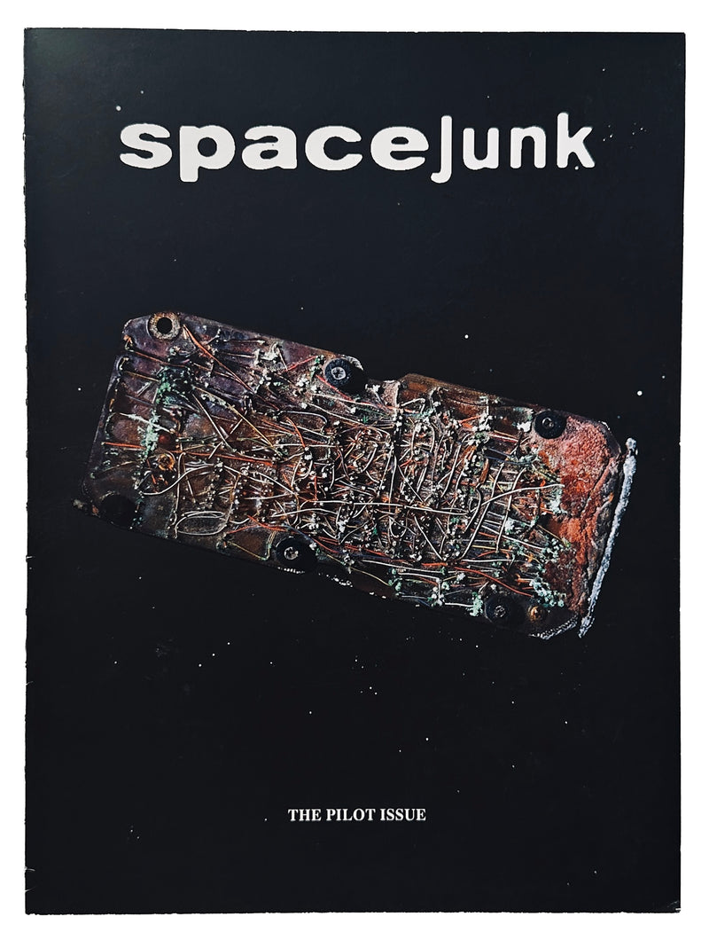 SPACE JUNK the pilot issue