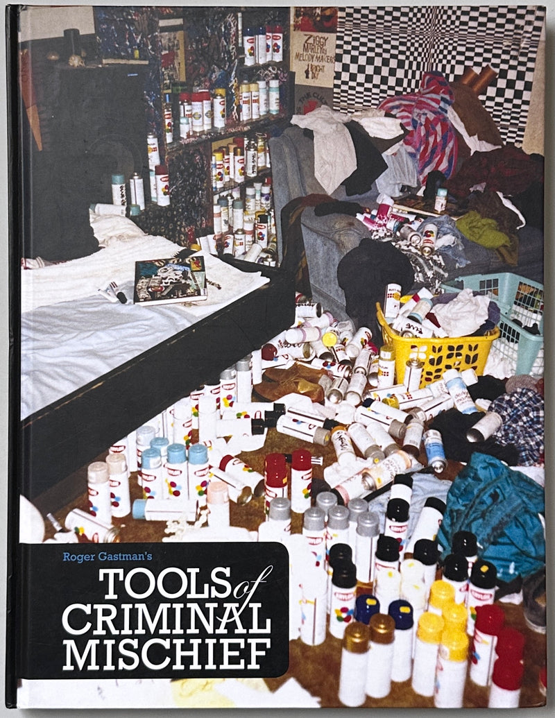 Tools Of Criminal Mischief