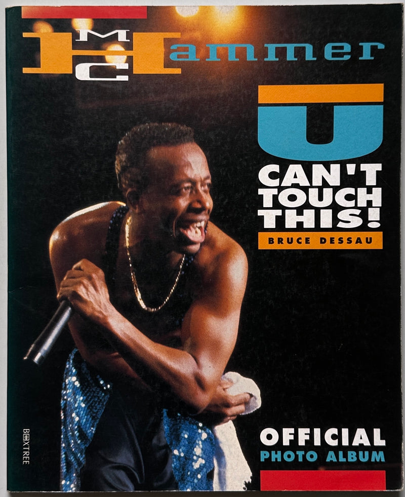 U Can't Touch This! MC Hammer