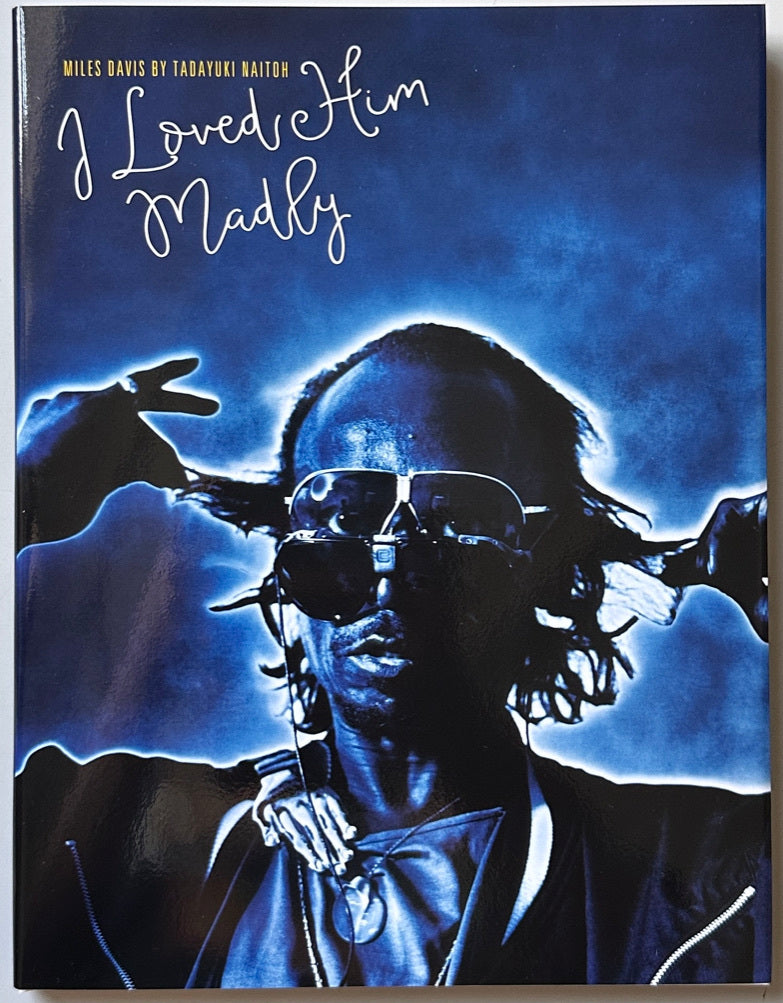 Miles Davis I Loved Him Madly