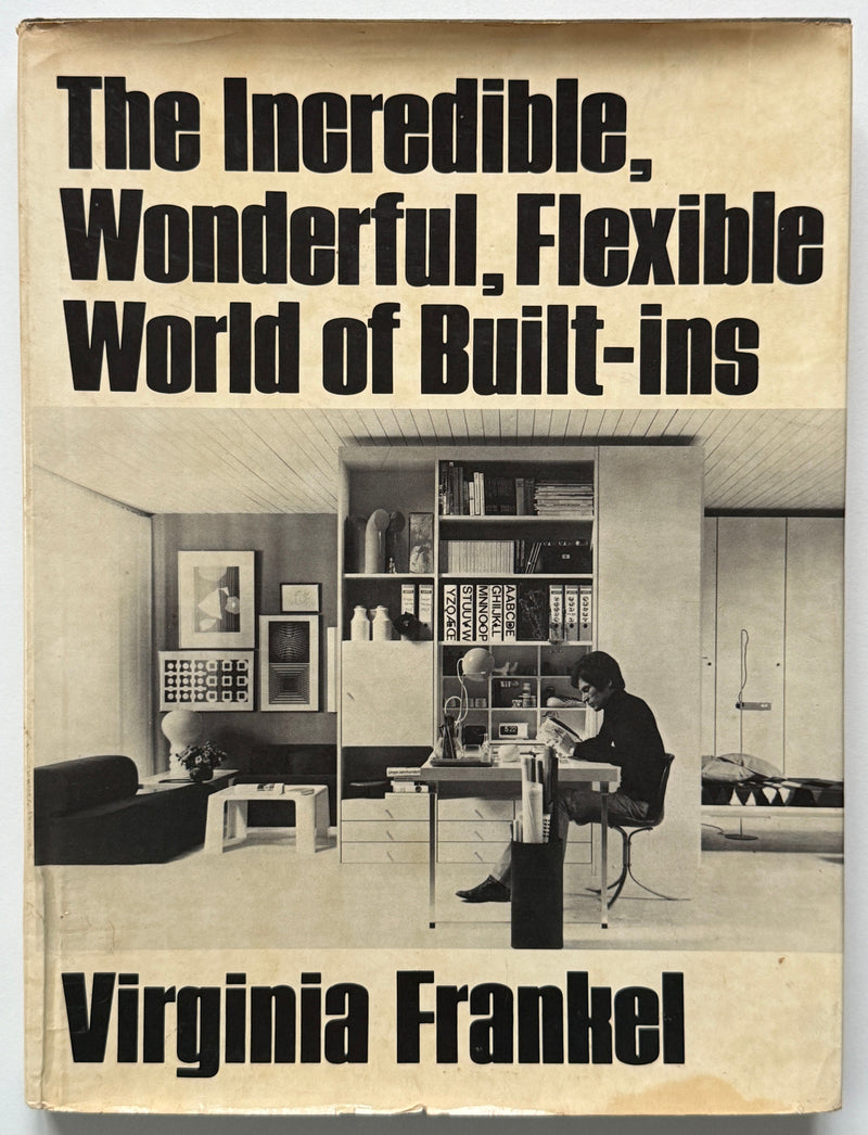 The Incredible Wonderful Flexible World of Built-Ins