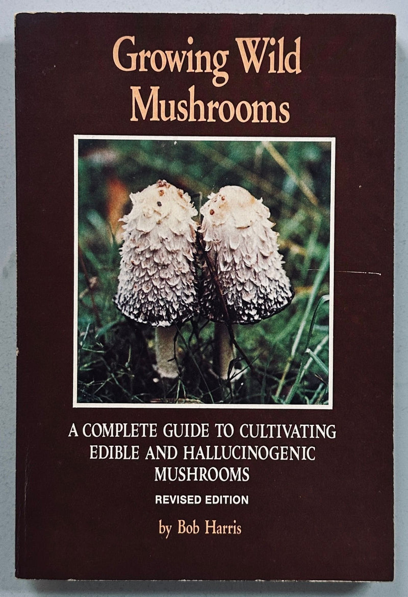 Growing Wild Mushrooms