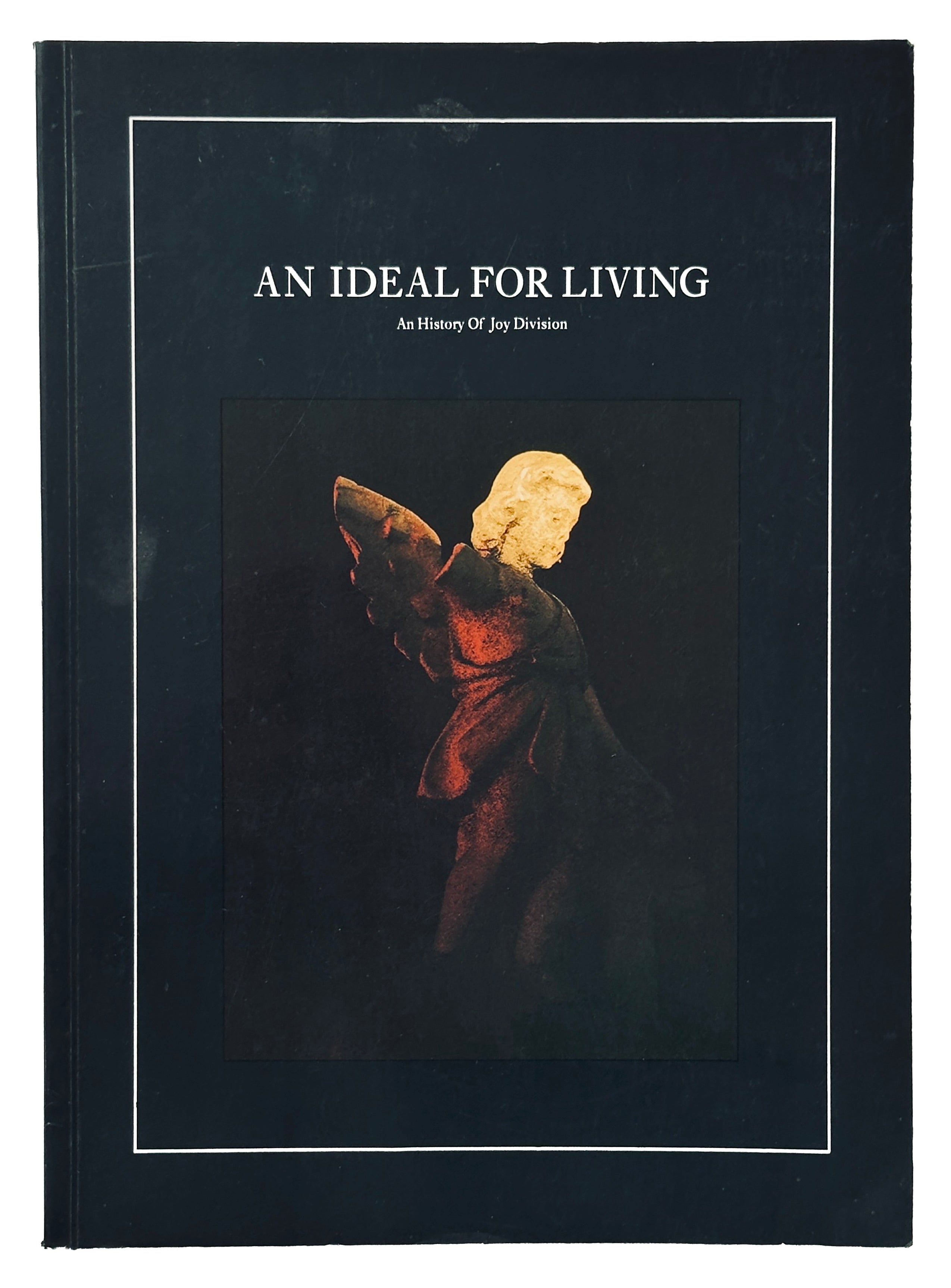 激レア Joy Division 本 AN IDEAL FOR LIVING An Ideal For Living: Joy Division – IDEA