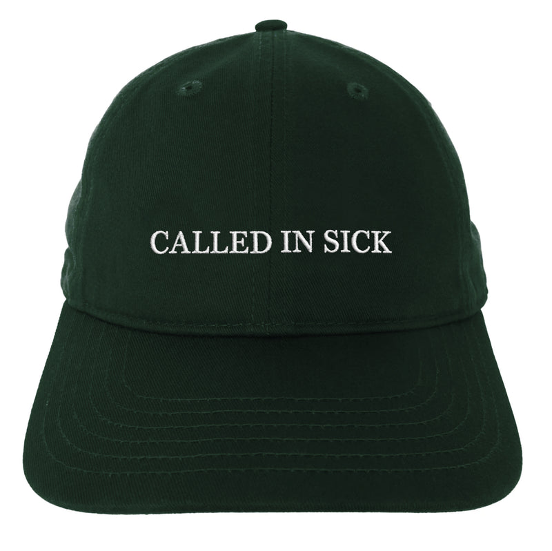 CALLED IN SICK hat (Forest Green)