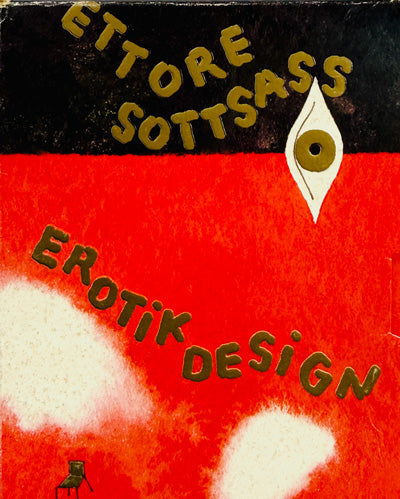 ettore sottsass erotik design