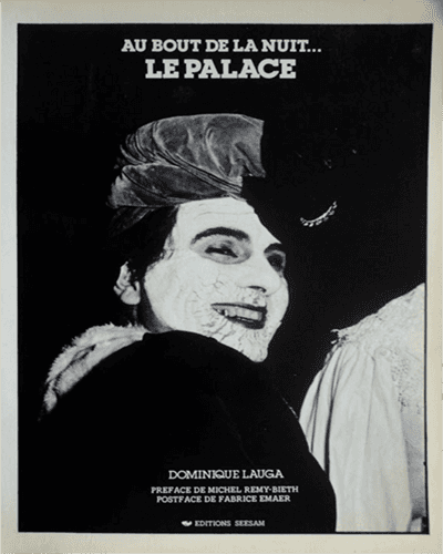 Le Palace: Au Bout De La Nuit