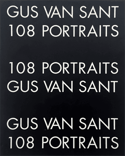 108 Portraits - Gus Van Sant