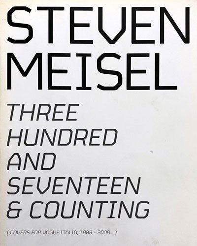 Steven Meisel 317 & Counting