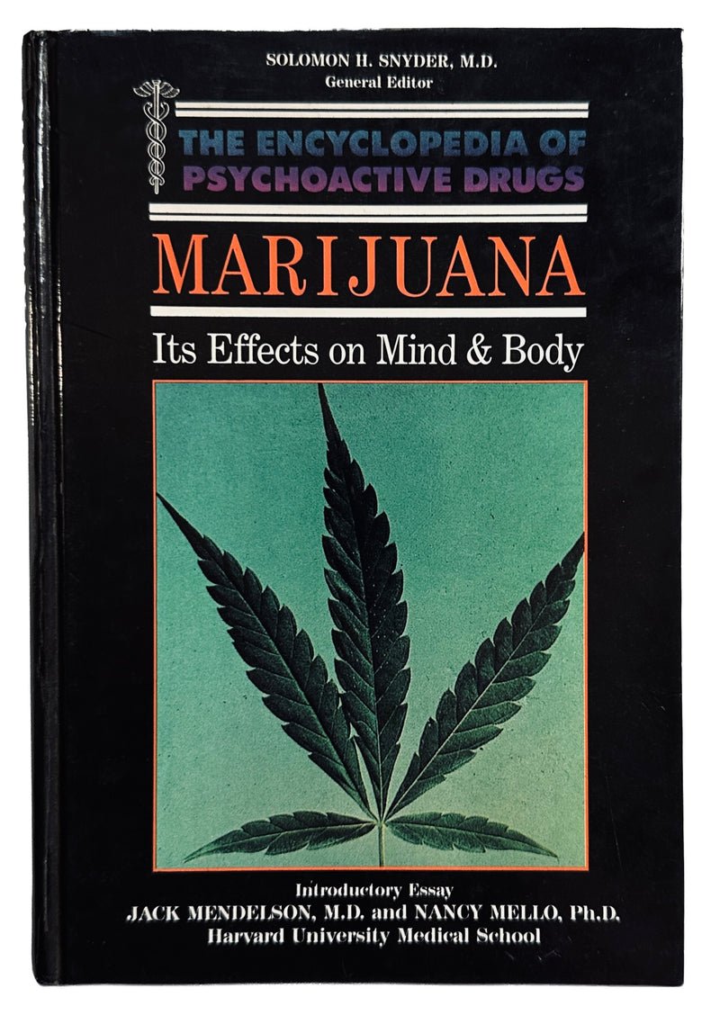 Marijuana The Effects on Mind & Body