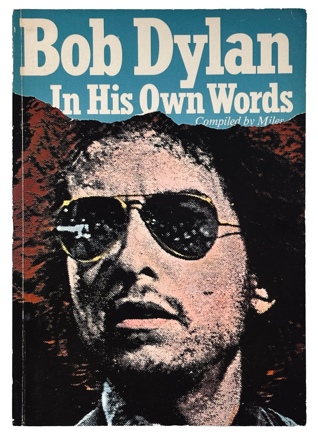 Bob Dylan In His Own Words