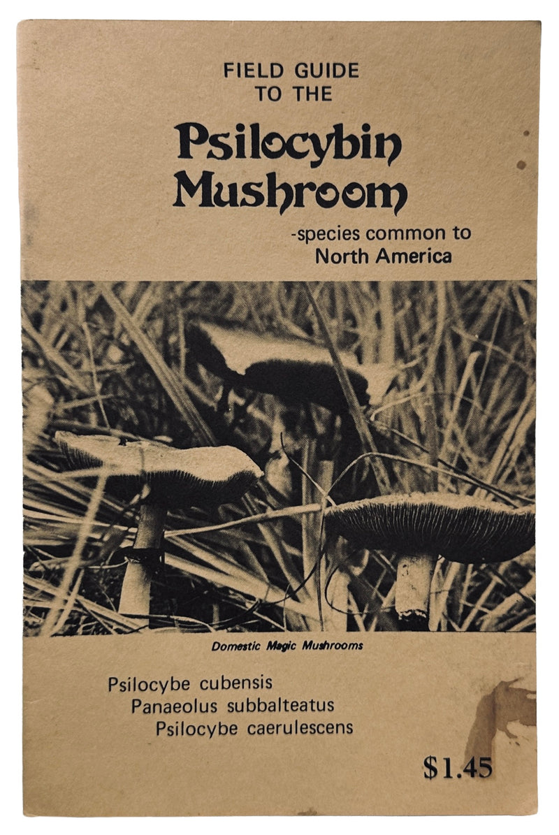 Field Guide To The Psilocybin Mushroom