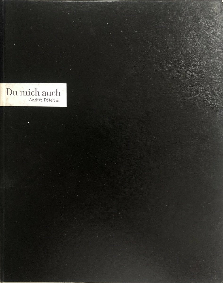 [SIGNED] ANDERS PETERSEN DU MICH AUCH
