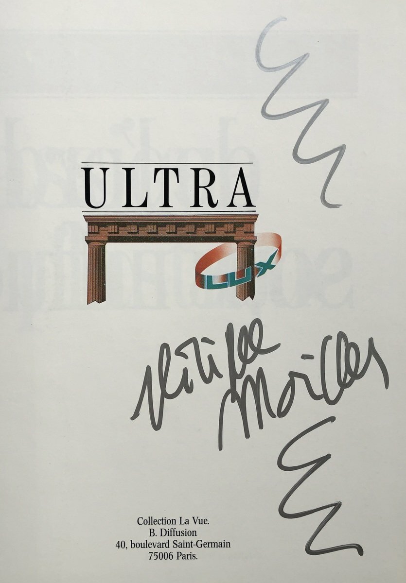 [SIGNED] PHILIPPE MORILLON ULTRA LUX