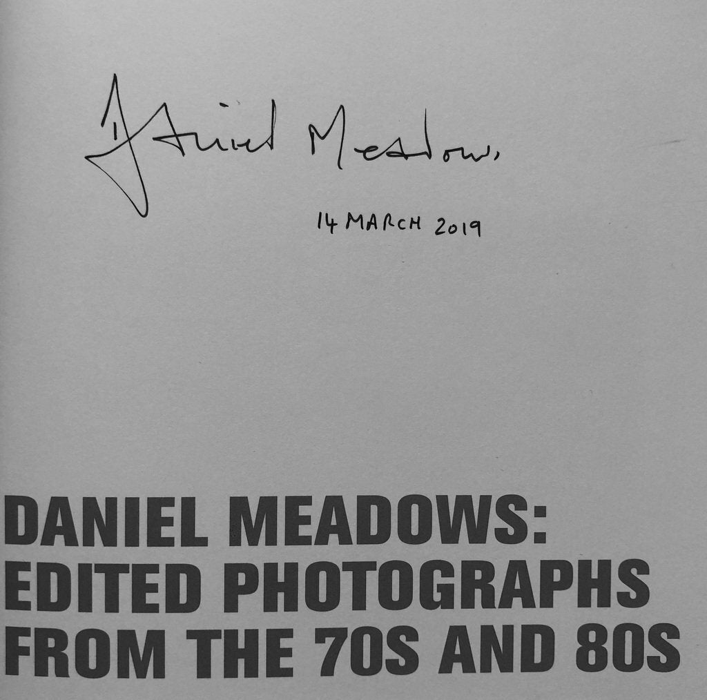 [SIGNED] DANIEL MEADOWS EDITED PHOTOGRAPHS