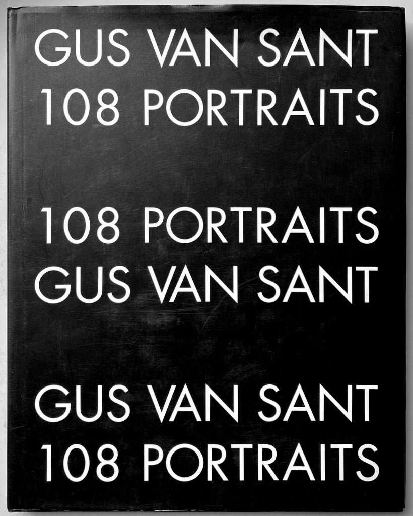 SIGNED] GUS VAN SANT 108 PORTRAITS – IDEA