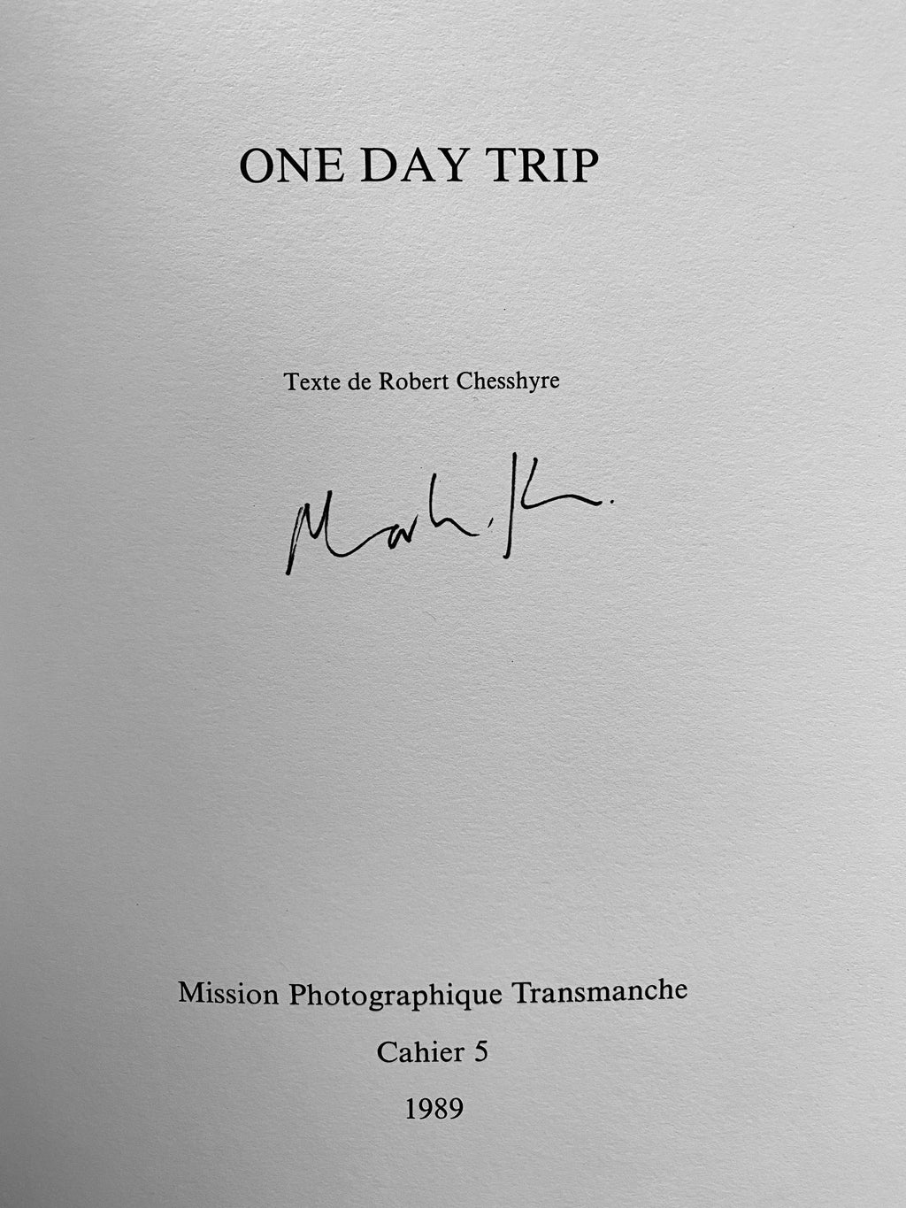 [SIGNED] MARTIN PARR ONE DAY TRIP