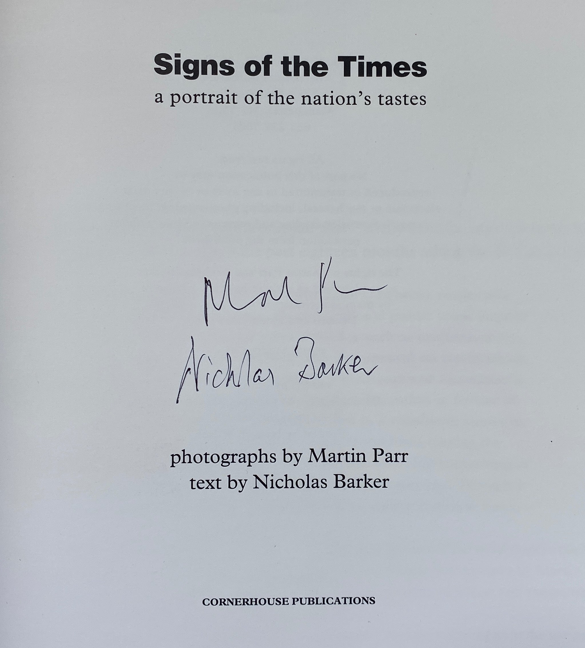 [SIGNED] MARTIN PARR SIGNS OF THE TIMES