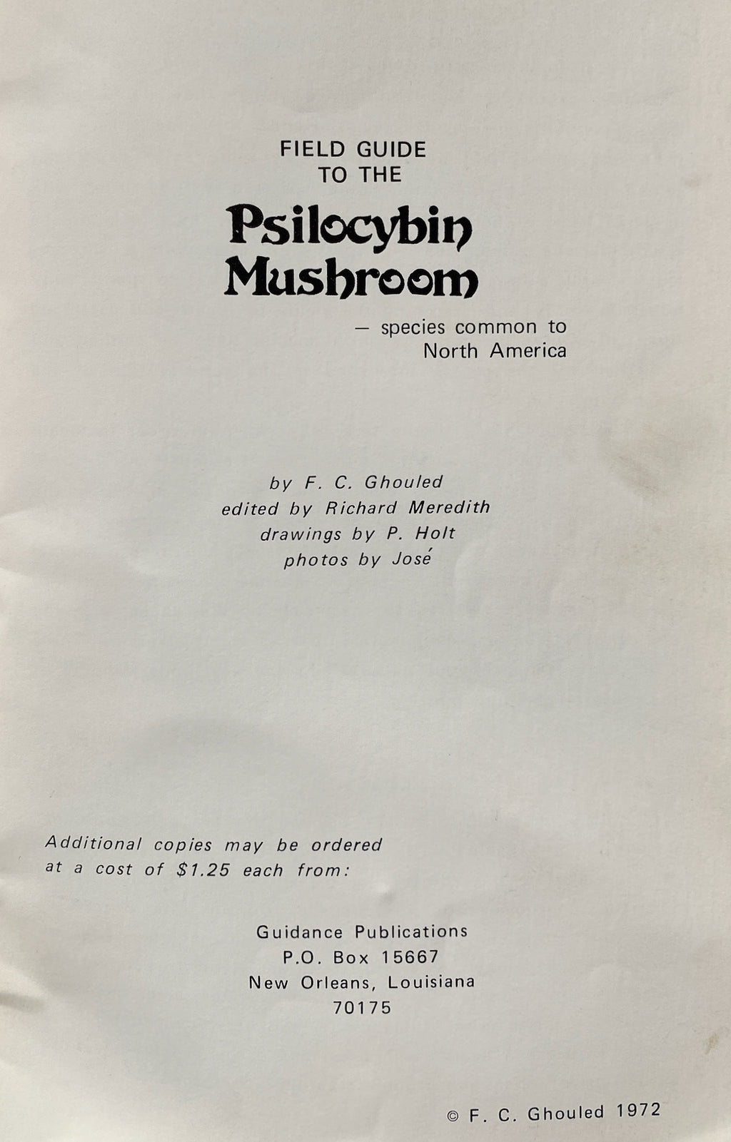 Field Guide To The Psilocybin Mushroom