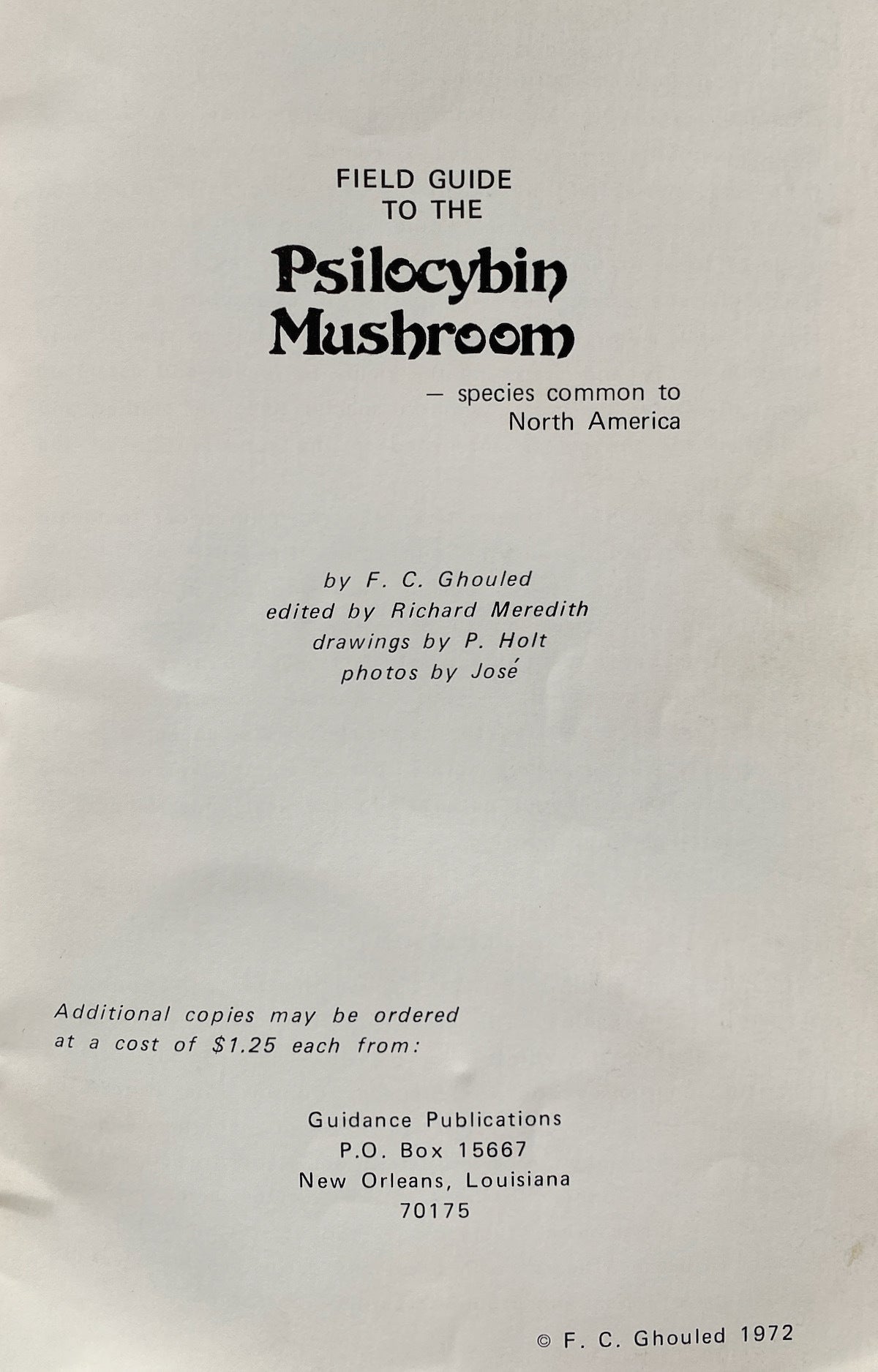 Field Guide To The Psilocybin Mushroom