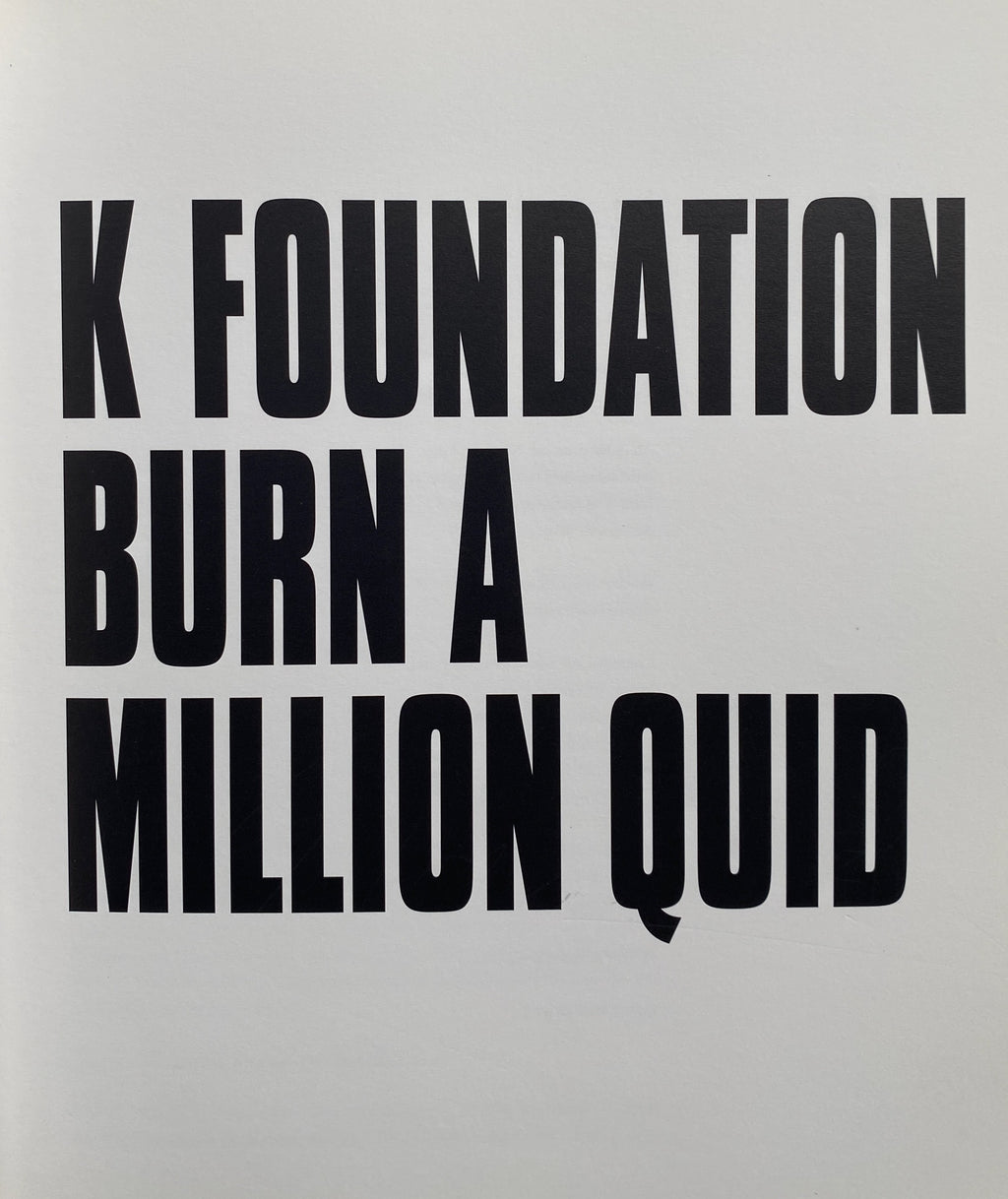 K Foundation How To Burn A Million Quid