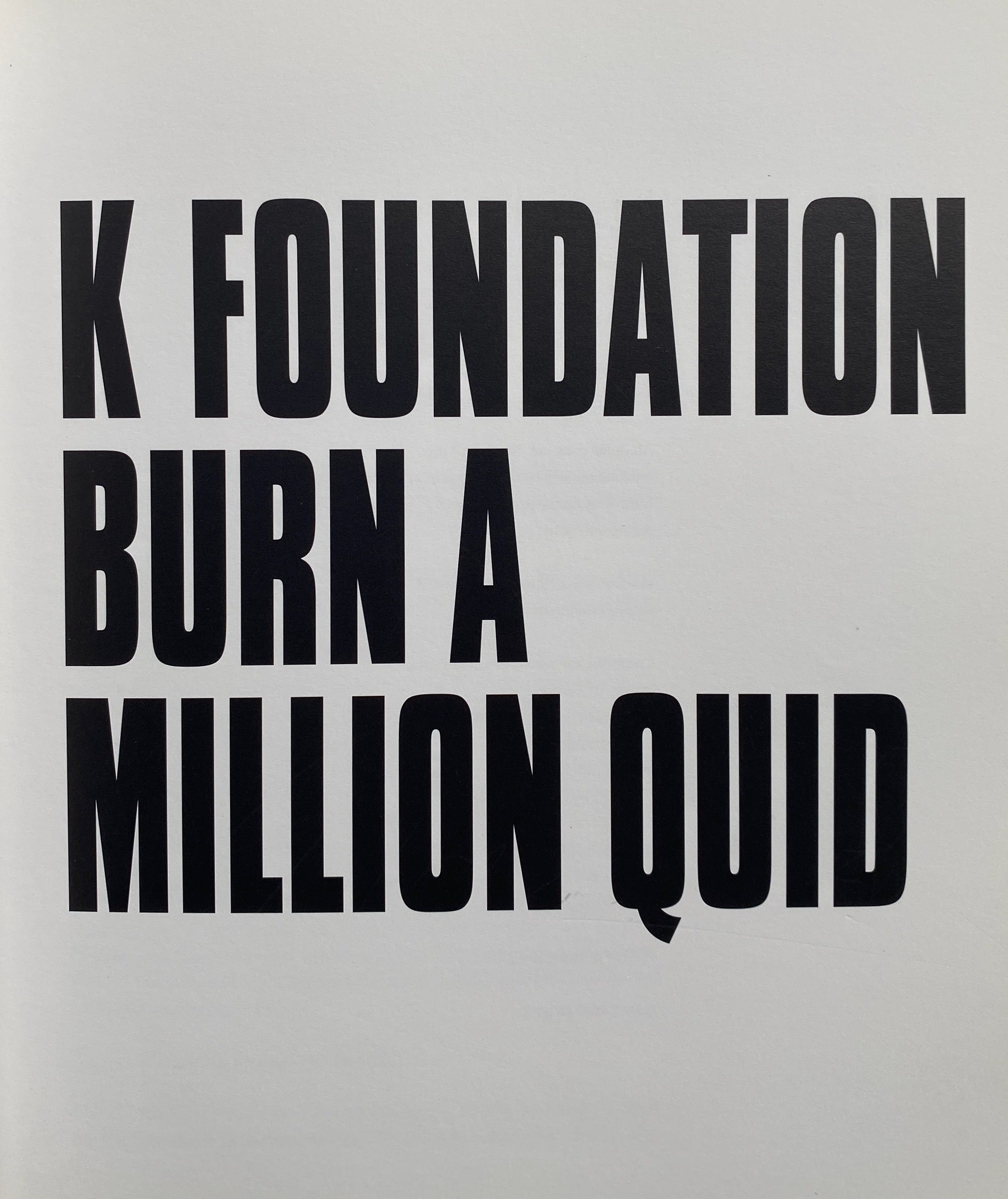 K Foundation How To Burn A Million Quid
