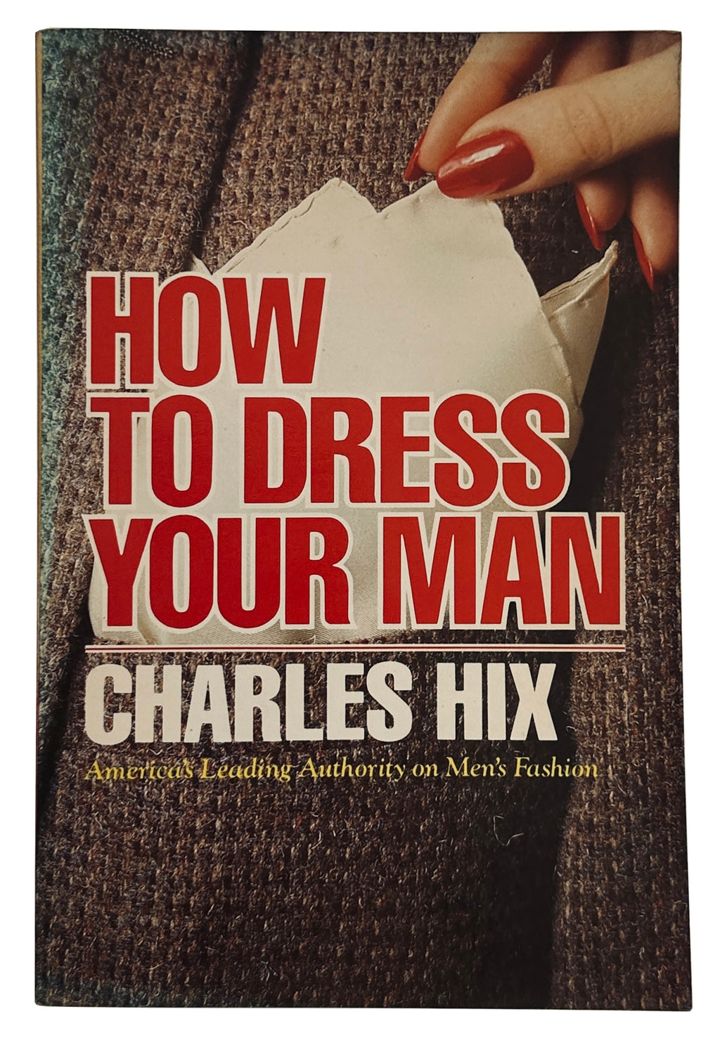 How to Dress Your Man