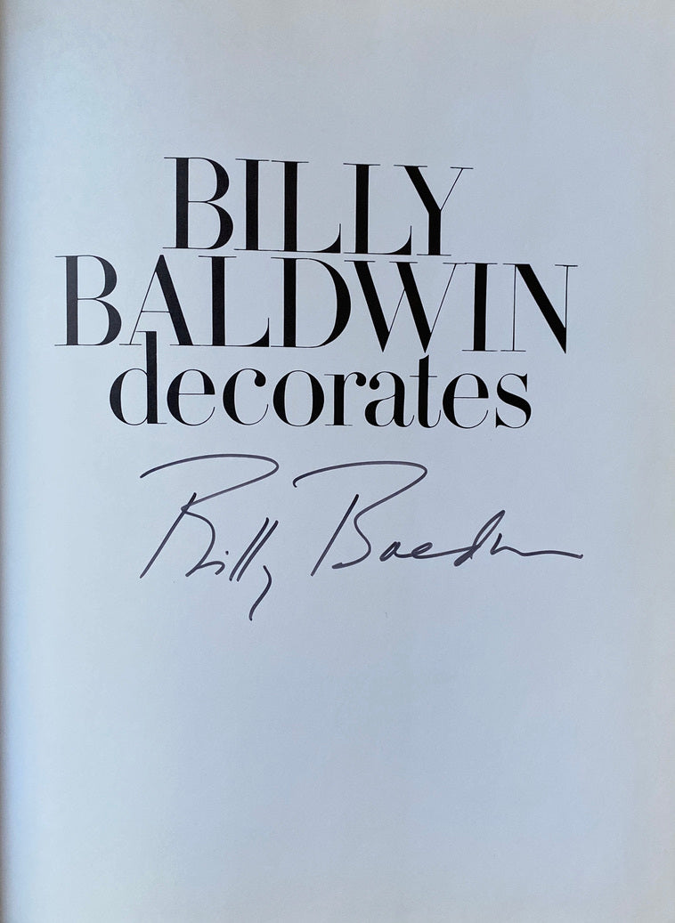 [SIGNED] BILLY BALDWIN DECORATES
