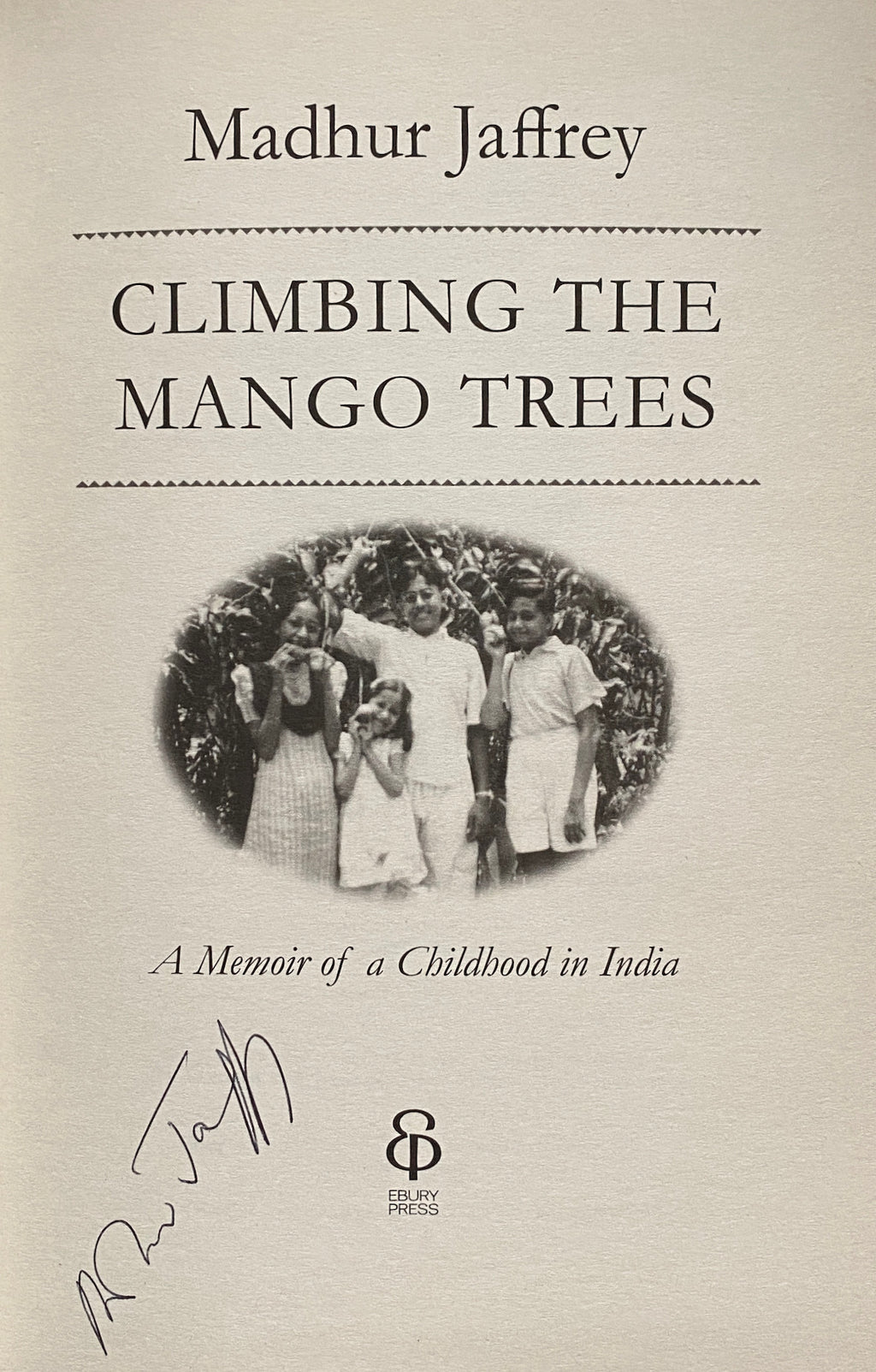 [SIGNED] MADHUR JAFFREY CLIMBING THE MANGO TREES