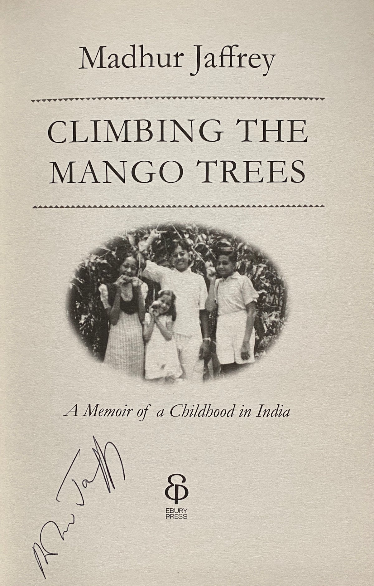 [SIGNED] MADHUR JAFFREY CLIMBING THE MANGO TREES