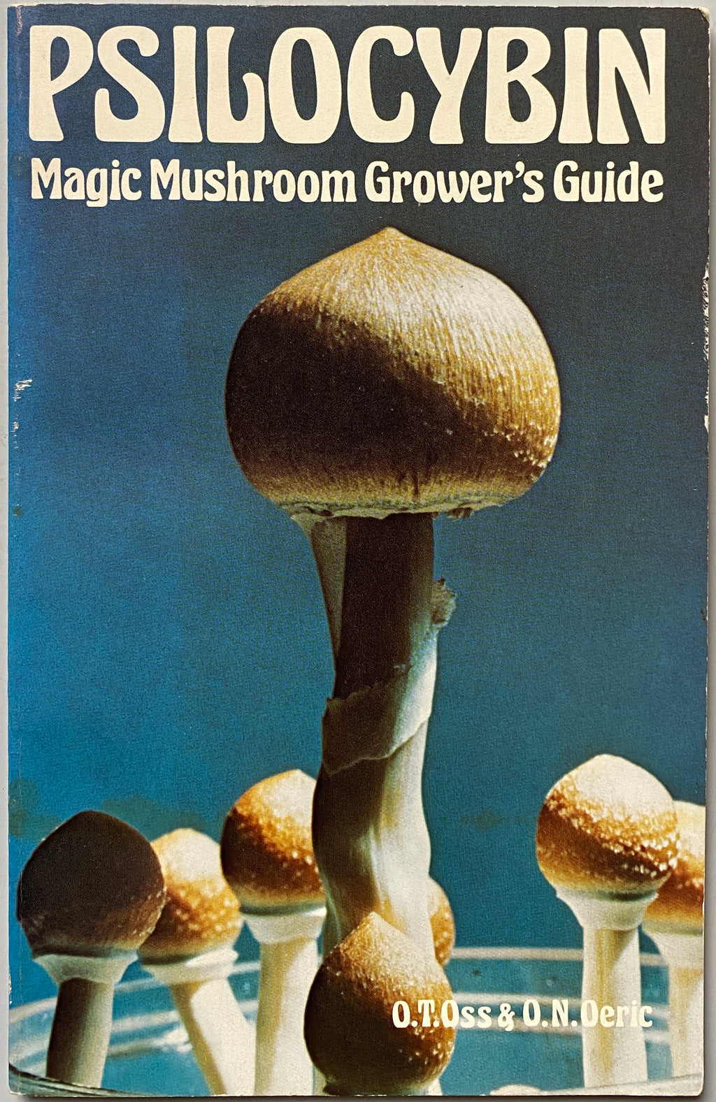 Psilocybin Magic Mushrooms Grower's Guide