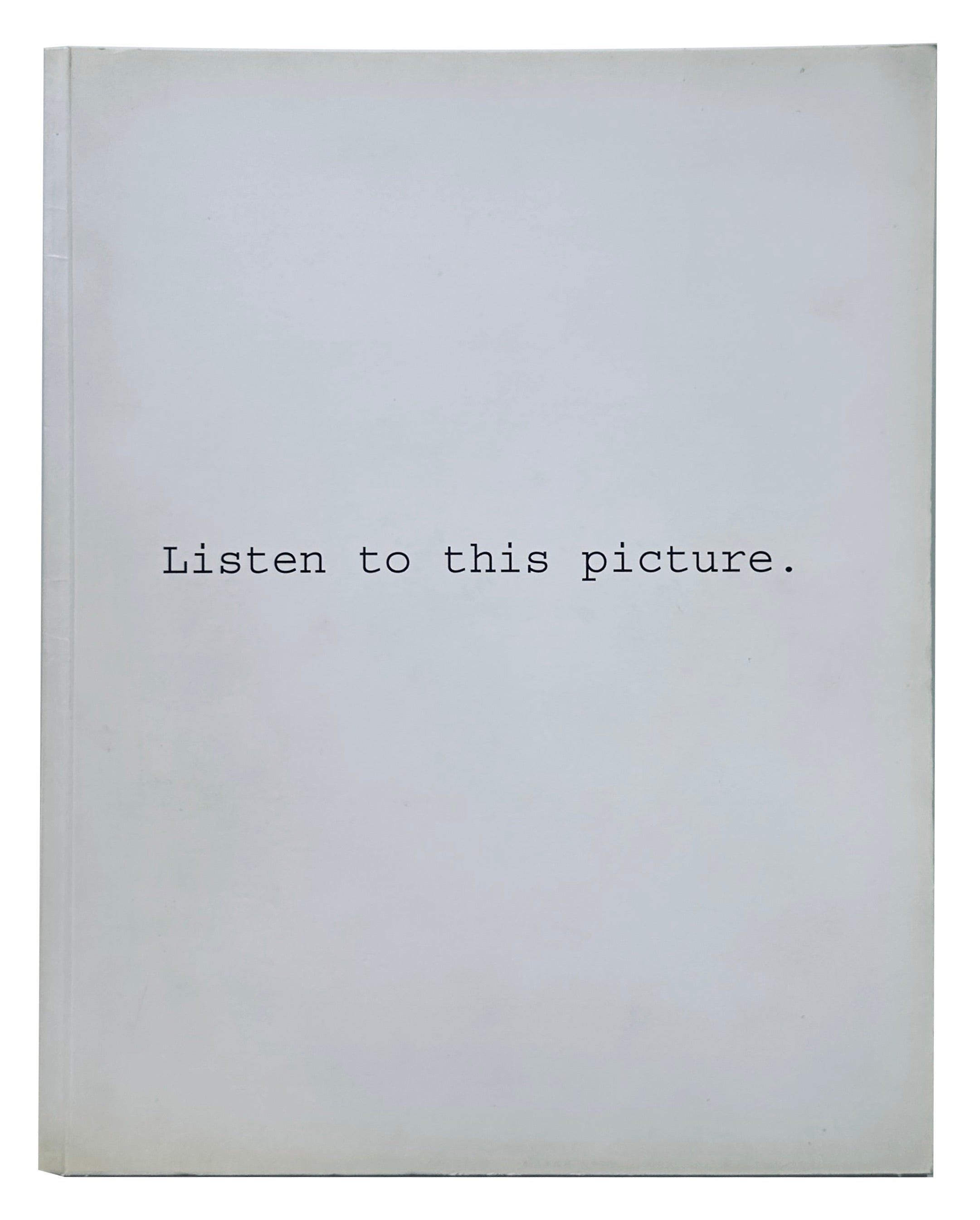 Listen To This Picture