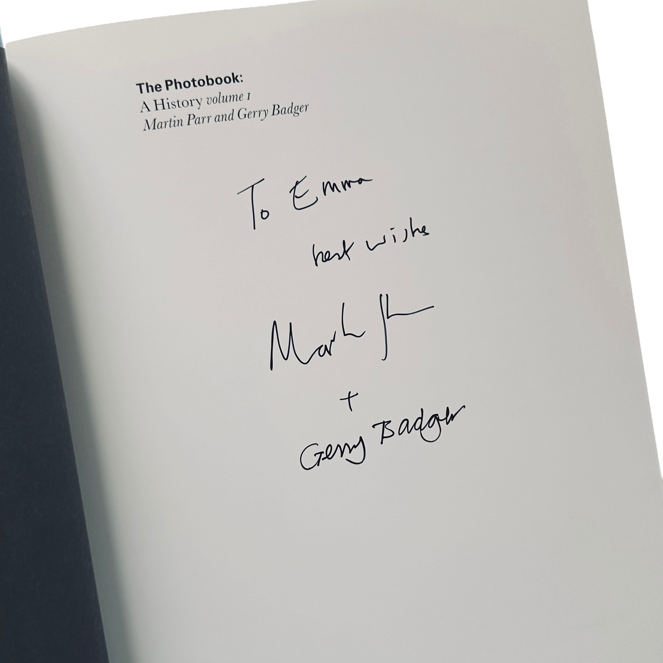 [SIGNED] MARTIN PARR / GERRY BADGER THE PHOTO BOOK A HISTORY VOL 1