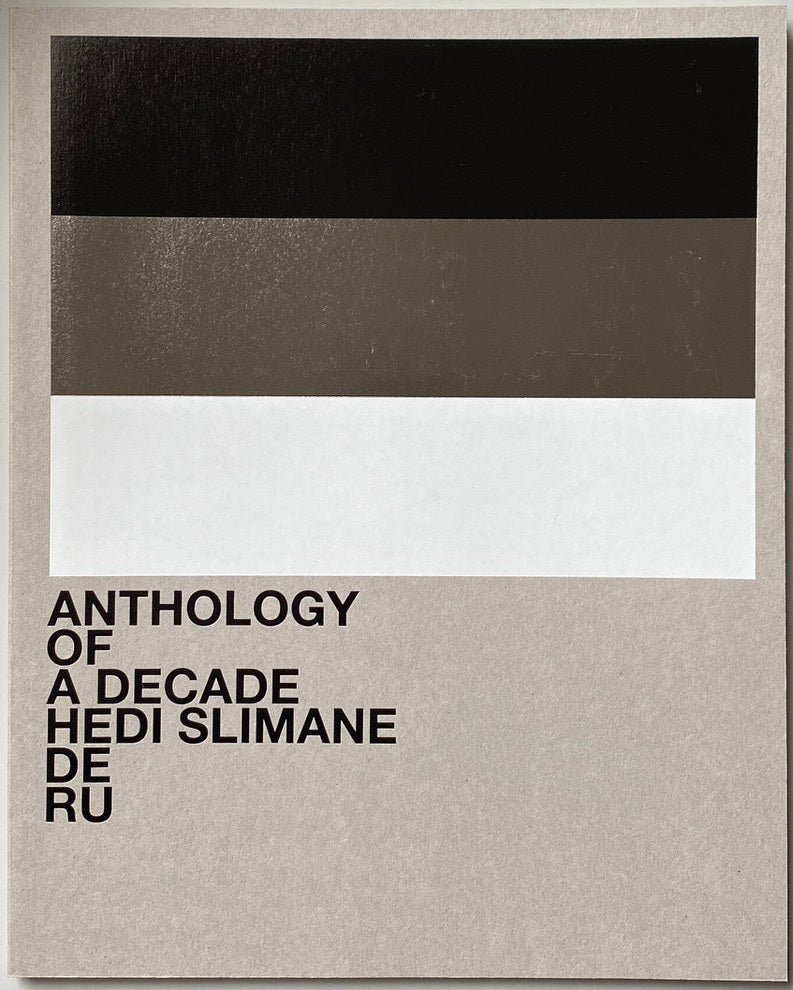 Hedi Slimane Anthology of a Decade