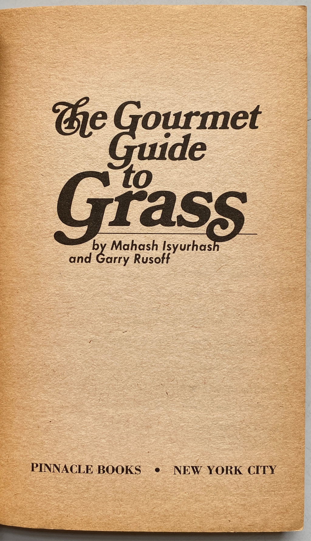 The Gourmet Guide to Grass