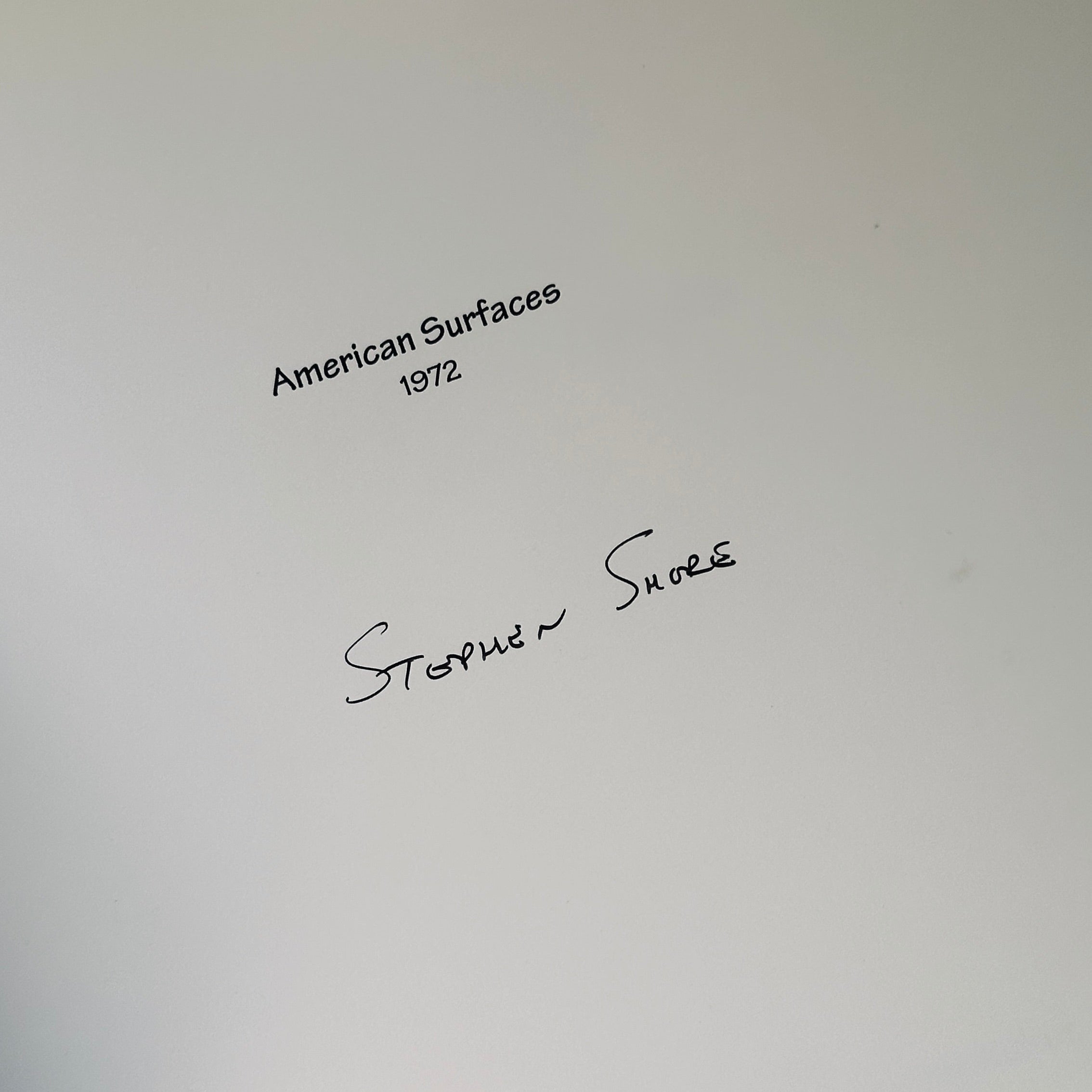 [SIGNED] STEPHEN SHORE AMERICAN SURFACES