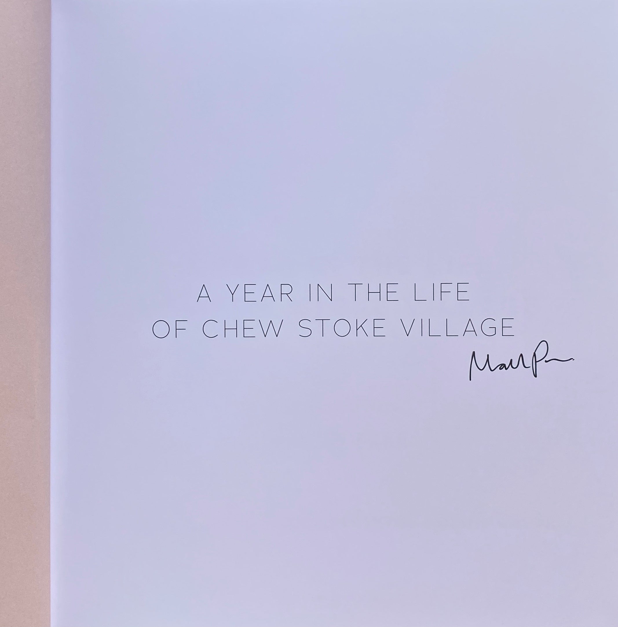 [SIGNED] MARTIN PARR A YEAR IN THE LIFE OF CHEW STOKE VILLAGE
