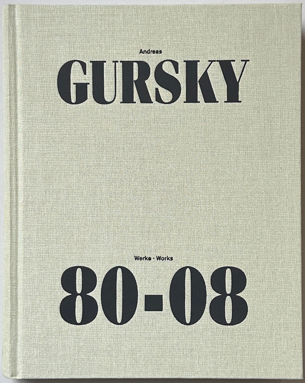 Andreas Gursky Werke / Works 80-08