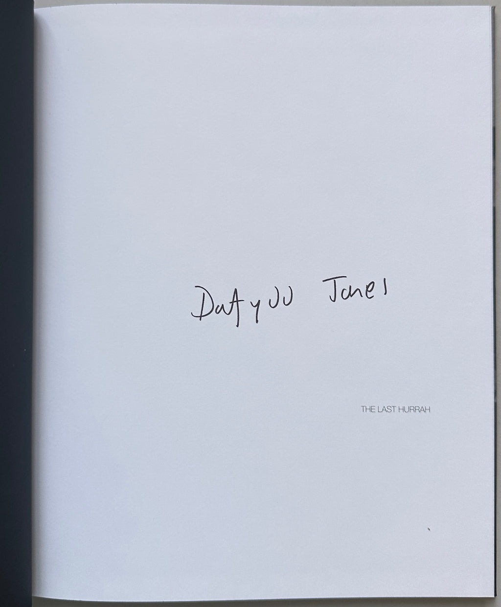 [SIGNED] DAFYDD JONES OXFORD: THE LAST HURRAH