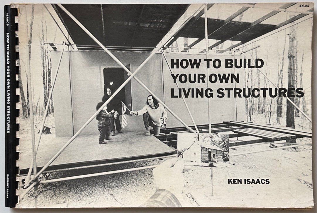 How To Build Your Own Living Structures