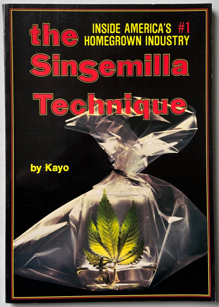 The Sinsemilla Technique