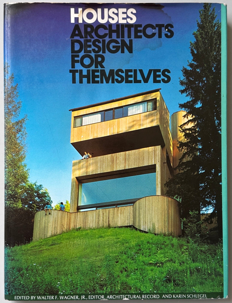 Houses Architects Design For Themselves
