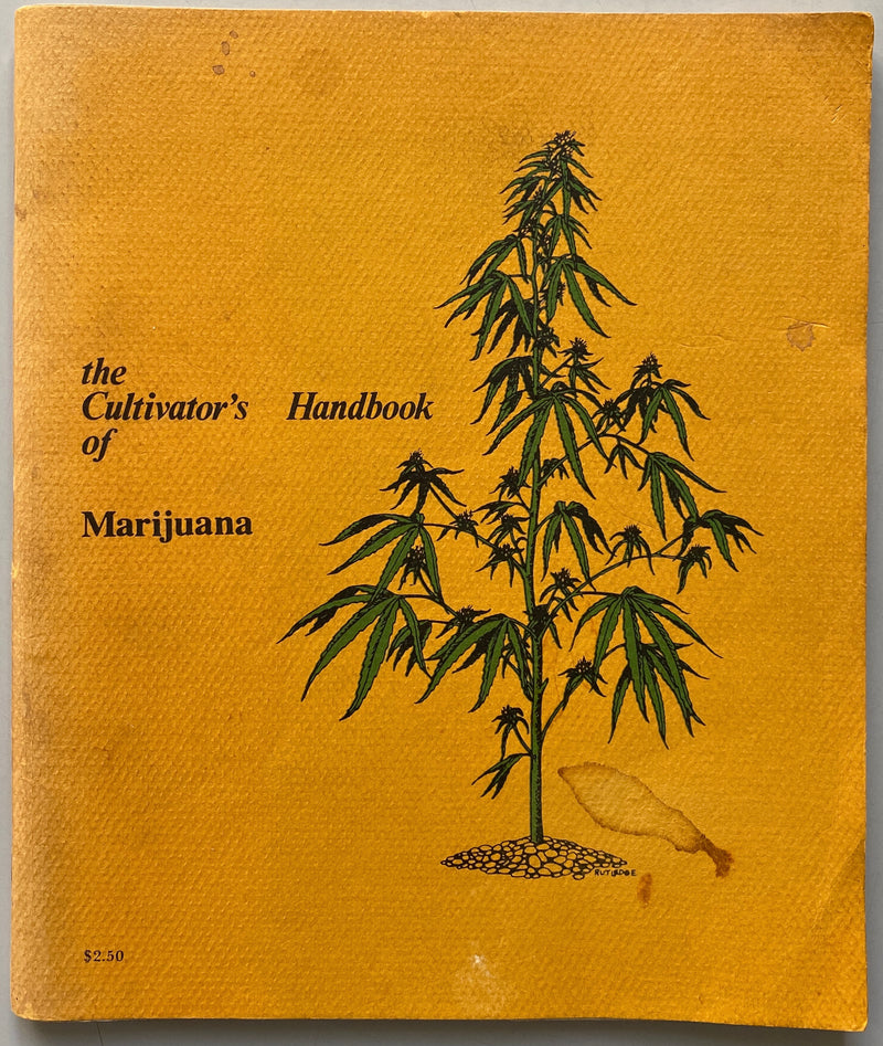 The Cultivator's Handbook of Marijuana