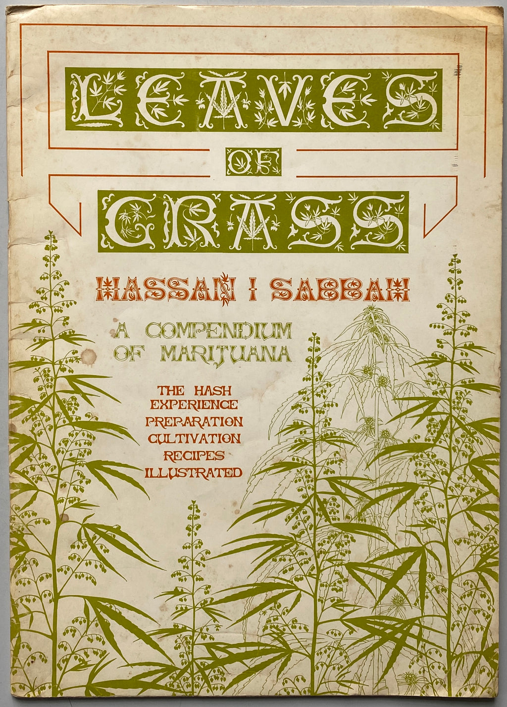 Leaves of Grass A Compendium of Marijuana
