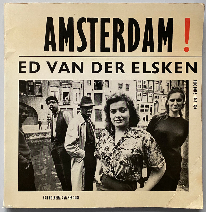 Amsterdam! Ed van der Elsken