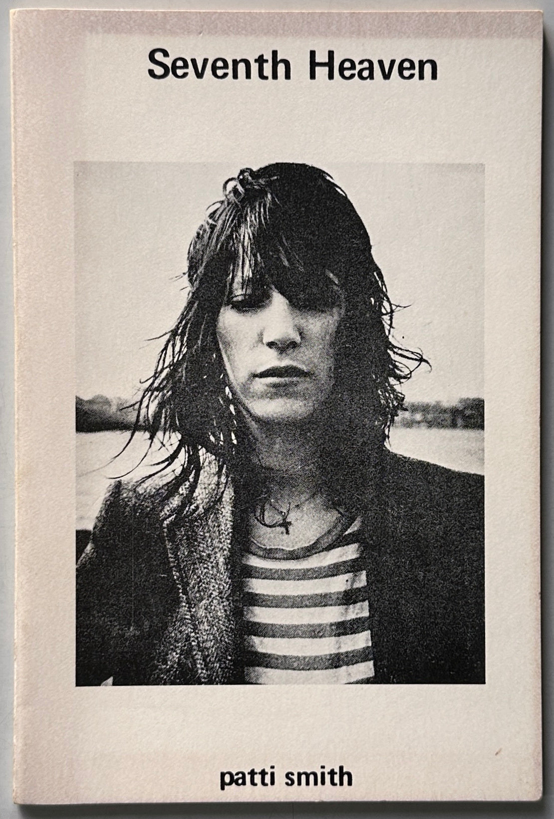 Patti Smith★Seventh Heaven★1972年初版★絶版★詩集 Patti Smith Seventh Heaven – IDEA