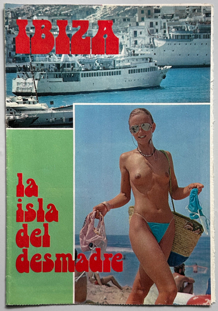 Ibiza La Isla del Desmadre