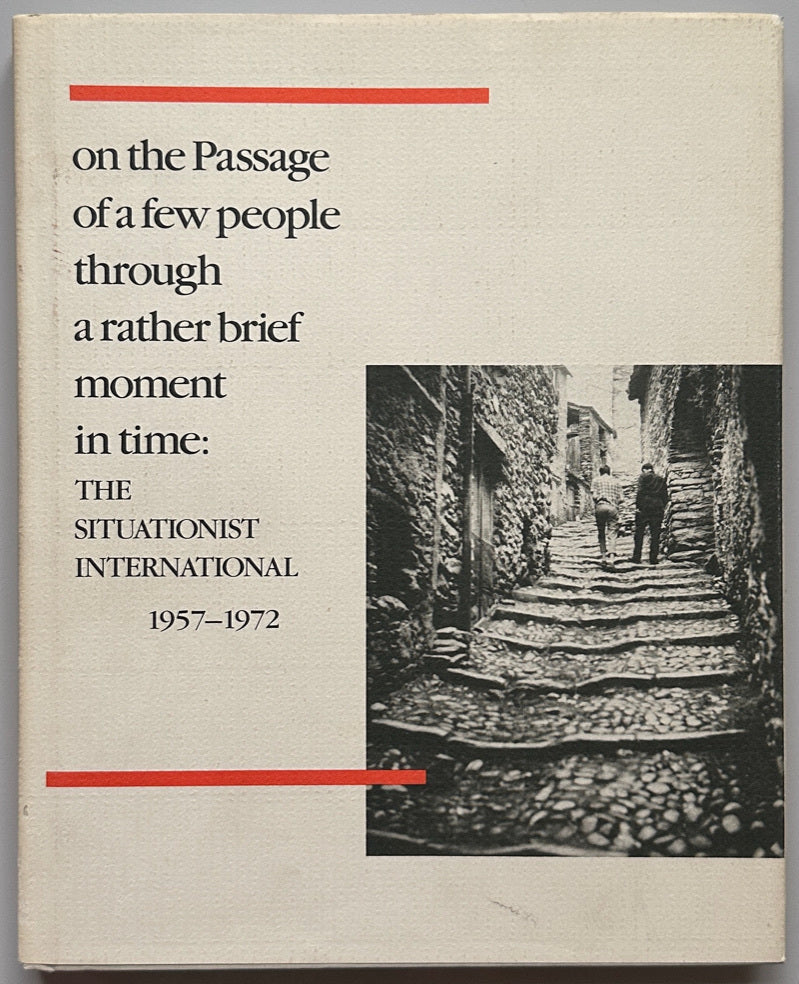 The Situationist International 1957 - 1972