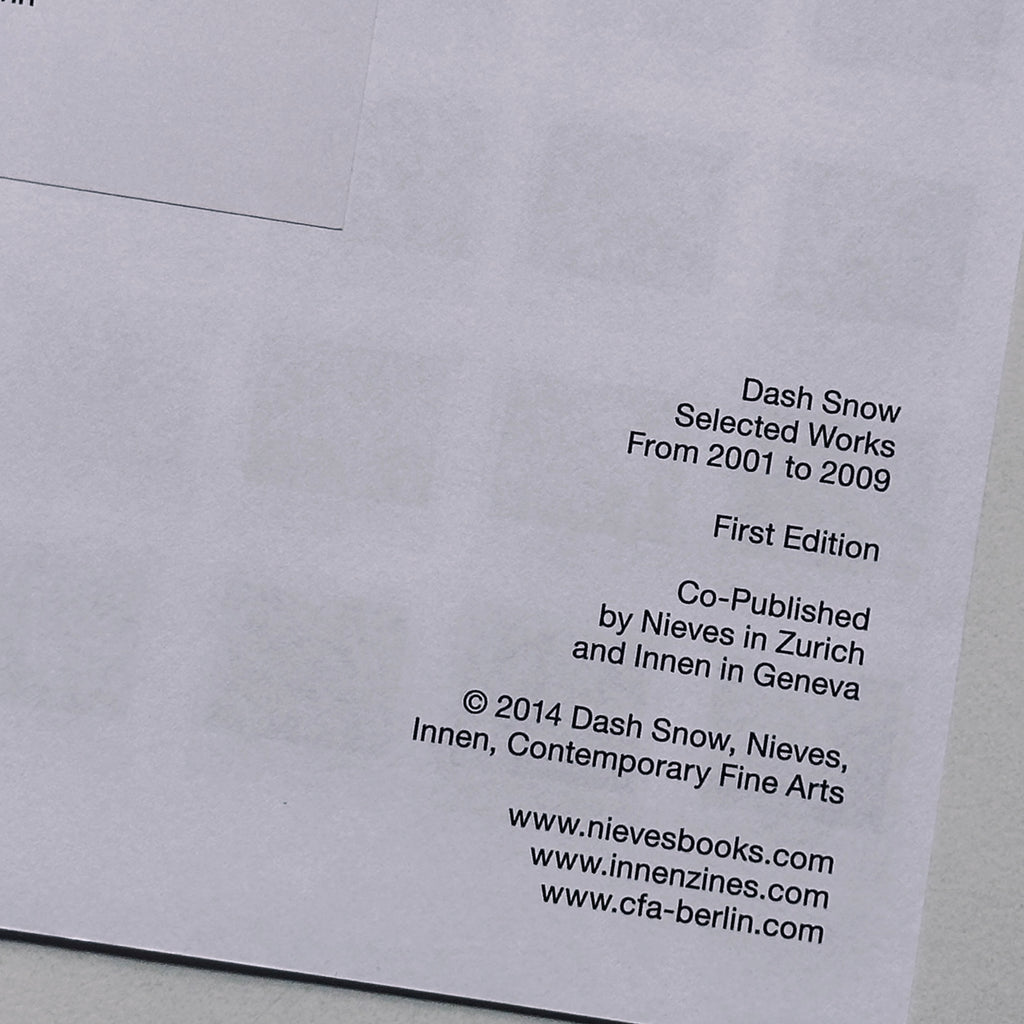 Dash Snow Selected Works from 2001 to 2009