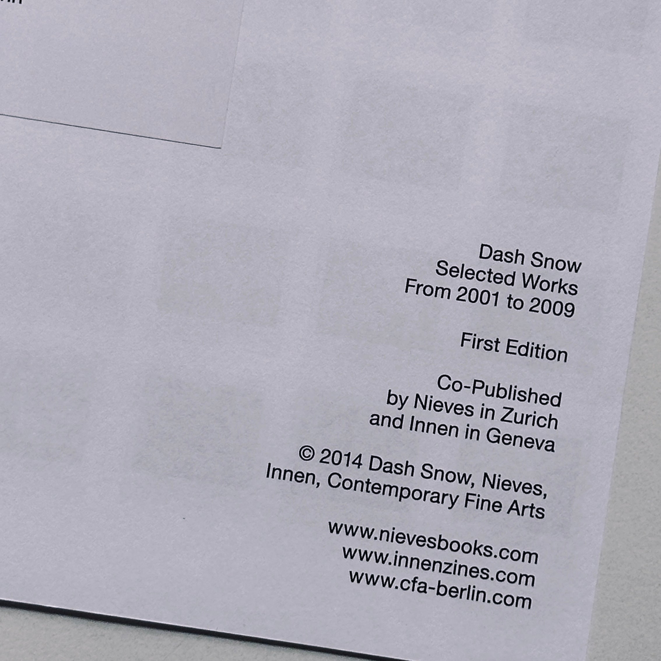 Dash Snow Selected Works from 2001 to 2009