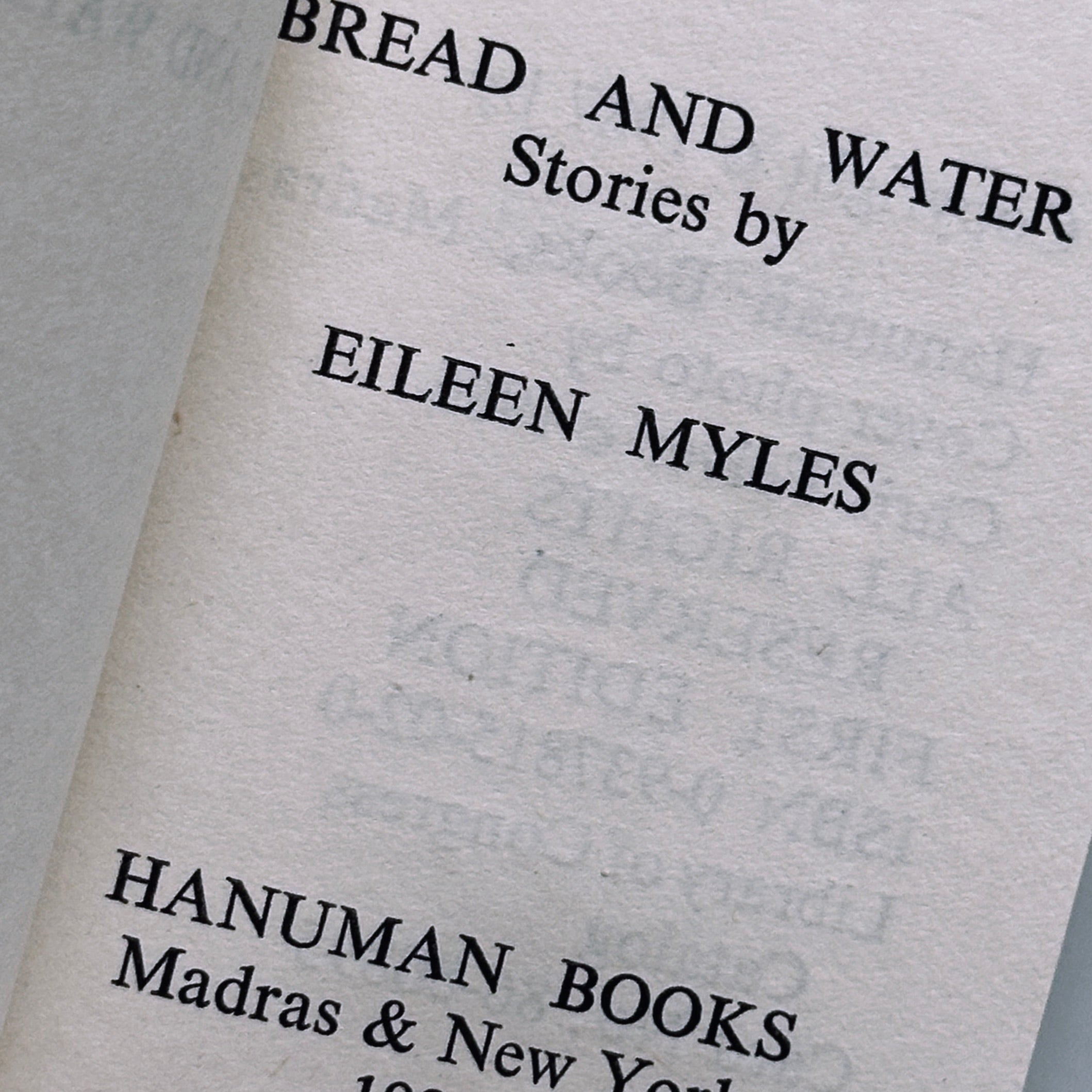 Eileen Myles Bread and Water Hanuman